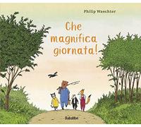 CHE MAGNIFICA GIORNATA!