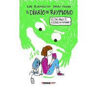 Che male c’è a essere un demone? Il diario di Raymond - 2023 - Te