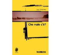 Che male c'è? [Jan 27, 2014] Mazzotta, Ugo