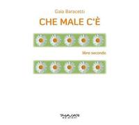Che male c'è. Libro secondo