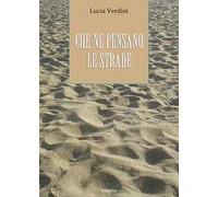 Che ne pensano le strade