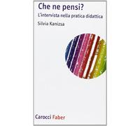 Che ne pensi? L'intervista nella pratica didattica