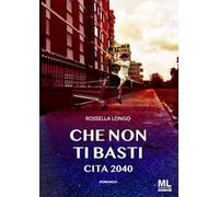 Che non ti basti. Cita 2040