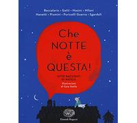 Che notte è questa. Otto racconti di Natale