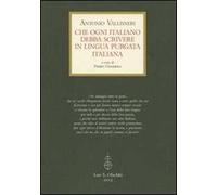 Che ogni italiano debba scrivere in lingua purgata italiana