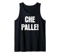 Che Palle Idea Regalo Divertente Amici Colleghi Compleanni Canotta