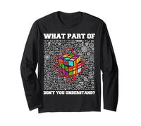 Che Parte di Non capisci? Divertente velocità Cubing Math Maglia a Manica