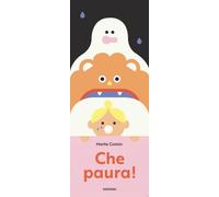 Che paura! Ediz. a colori