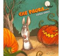 Che paura…. Ediz. a colori