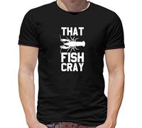 Che Pesce Cray T-Shirt - Gioco di Parole - Gamberi Fiume - Umorismo - Adulti -