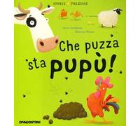 Che puzza 'sta pupù!