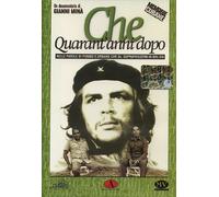Che - Quarant'Anni Dopo