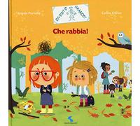 Che rabbia! Ediz. a colori