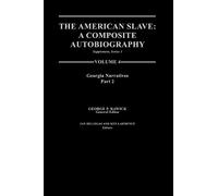 Che Rawick The American SlaveGeorgia Narratives (Copertina rigida)