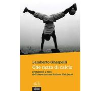 Che razza di calcio