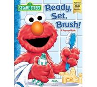 Che Rudko Sesame Street Ready, Set, Brush a Pop-Up Book (Copertina rigida)