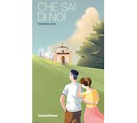 Che sai di noi