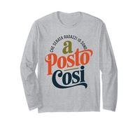Che Serata Ragazzi io Sono a Posto così Maglia a Manica
