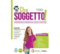 Che soggetto! Con Scrittura, Tavole per il ripasso. Per la Scuola media. Con e-book. Con espansione online (Vol. A-B-)
