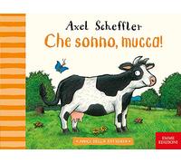Che sonno, mucca! Ediz. a colori
