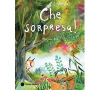 Che sorpresa! Ediz. a colori