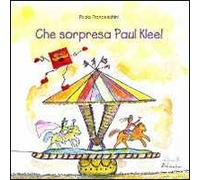 Che sorpresa, Paul Klee!