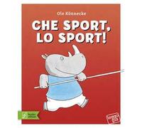 Che sport, lo sport! Ediz. a colori