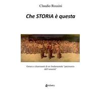 Che storia è questa. Genesi e chiarimenti di un fondamentale «patrimonio dell'umanità»