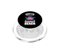 Che succede Flockers Andiamo a Monterey Beach California PopSockets PopGrip per MagSafe