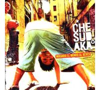 CHE SUDAKA - MIRANDO EL MUNDO AL REVES
