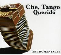 Che Tango Querido Instrumentales - Che Tango Querido Instrumentales