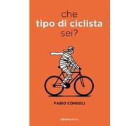 Che tipo di ciclista sei?