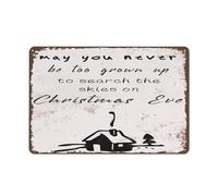 Che tu non sia mai troppo cresciuto per scrutare i cieli alla vigilia di Natale, decorazione in metallo, cartello vintage in latta, cartello natalizio vintage, decorazione da parete retrò, 8x12 polli