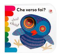 Che verso fai? Ediz. a colori