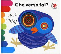 Che verso fai? Ediz. deluxe