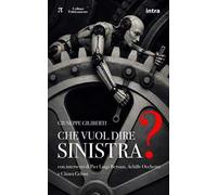 Che vuol dire sinistra?