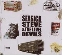 Cheap by Seasick Steve & The Level Devils (2009-08-04)
