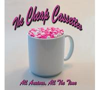 Cheap Cassettes - All Anxious All The Time