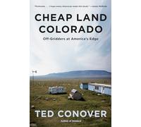 Cheap Land Colorado: Off-Gridders at America's Edge