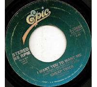 CHEAP TRICK - i want you to want me / clock strikes ten