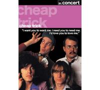 Cheap Trick In Concert [2007] [Edizione: Regno Unito]