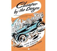 Frank B. Gilbreth Ernestine Gilbreth Carey Cheaper by the Dozen (Tascabile)