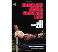 Cheating Death, Stealing Life (WWE) by Guerrero, Eddie, Krugman, Michael (2006) Hardcover