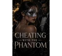 Cheating with the Phantom
