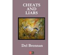 Cheats and Liars