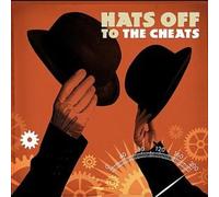 CHEATS - HATS OFF TO THE CHEATS