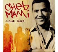 Cheb Mami Du Sud Au Nord-Best Duets (CD)