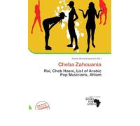 Cheba Zahouania: Raï, Cheb Hasni, List of Arabic Pop Musicians, Ahlam