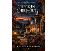 Check-In, Check-Out: A Gripping Vermont Bed & Breakfast Cozy Mystery with a Hint of Magic