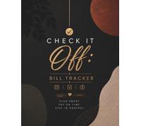 Check It Off: Bill Tracker: a simple 24-Month Monthly Bill Payment Checklist for Tracking Bills, Due Dates, Payments, Budgets, and Notes